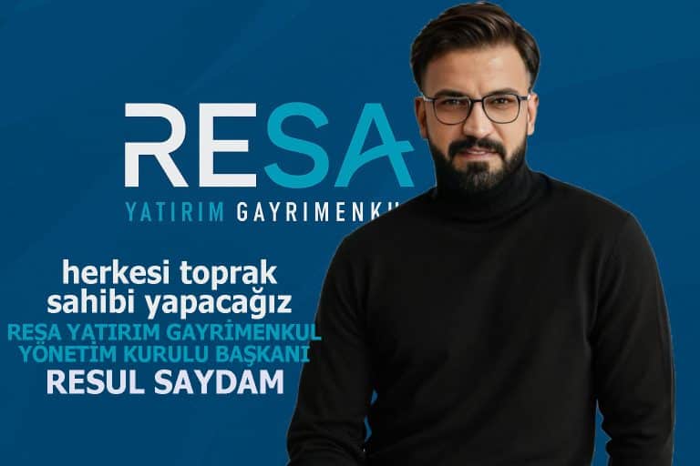 Resa Yatırım Gayrimenkul - Resul Saydam